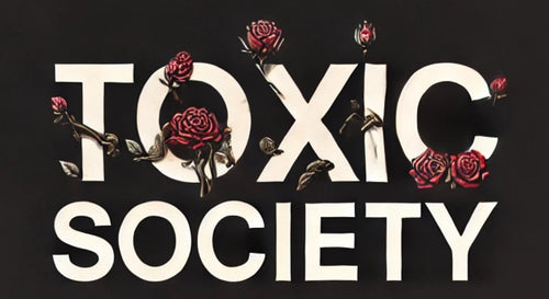 Toxic Society 